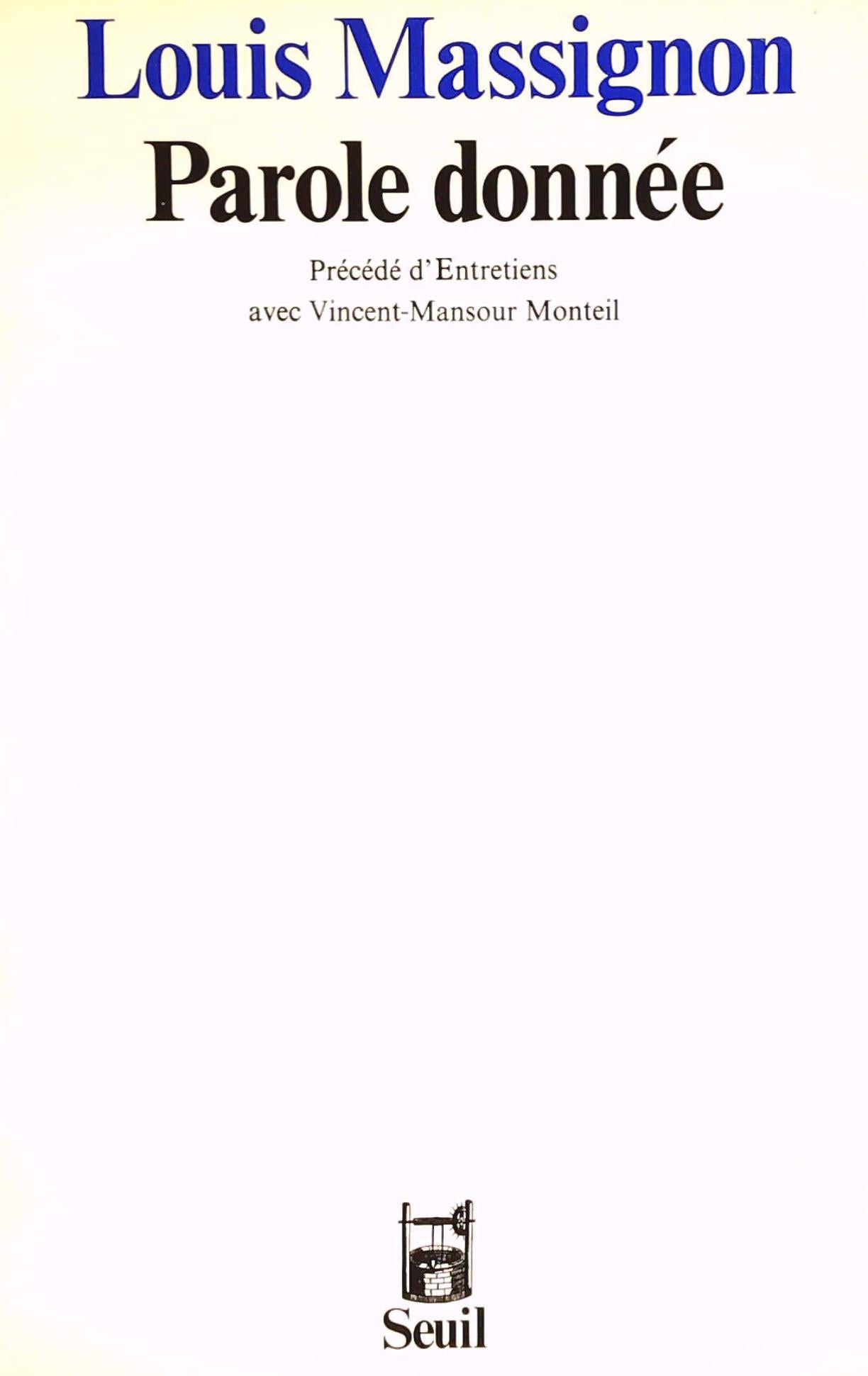 Livre Parole donnée (Louis Massignon) (Livre d'occasion) - ISBN 202006586X