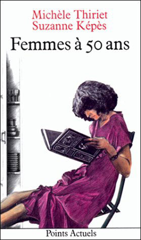 Livre Femmes à 50 ans - Michèle Thiret (Livre d'occasion) - ISBN 2020093863