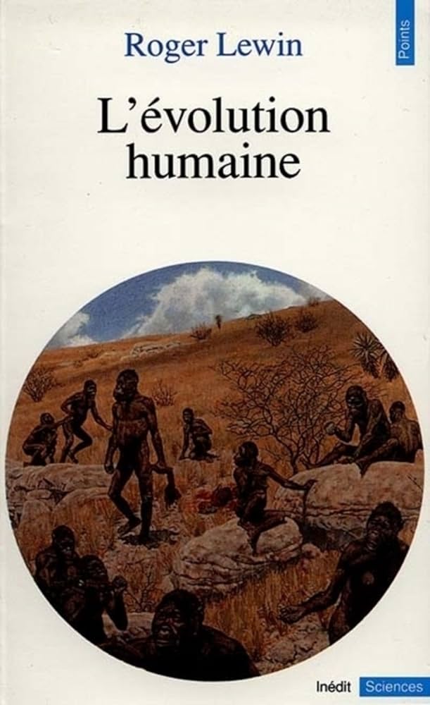 Livre L'évolution humaine - Roger Lewin (Livre d'occasion) - ISBN 2020126168