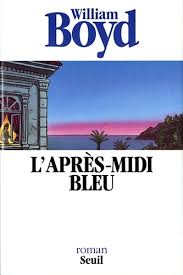 Livre L'après-midi bleu - William Boyd (Livre d'occasion)