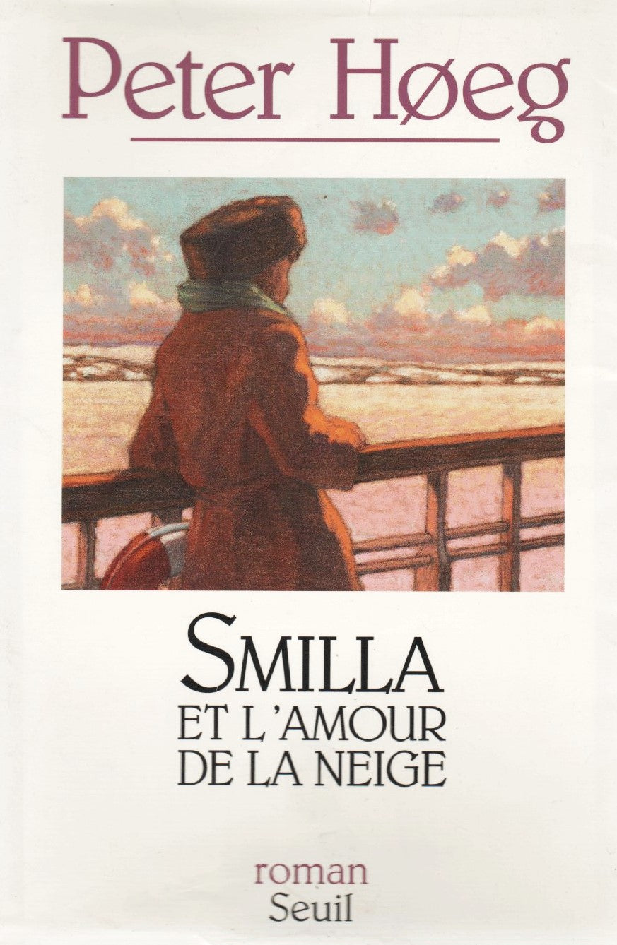 Livre Smilla et l'amour de la neige - Peter Hoeg (Livre d'occasion) - ISBN 2020215365