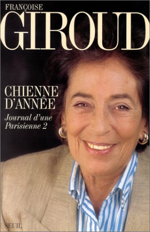 Livre Chienne d'année : Journal d'une Parisienne 2 - Françoise Giroud (Livre d'occasion) - ISBN ...