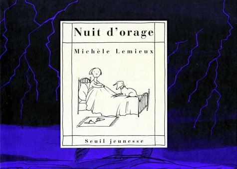 Nuit d'orage - Michèle Lemieux