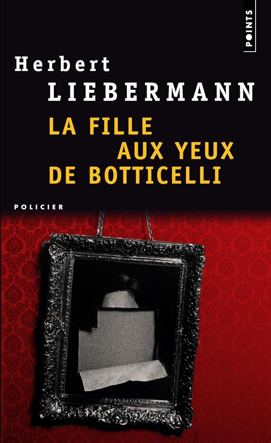 Livre La fille aux yeux de Botticelli - Herbert Liebermann (Livre d'occasion) - ISBN 2020320983
