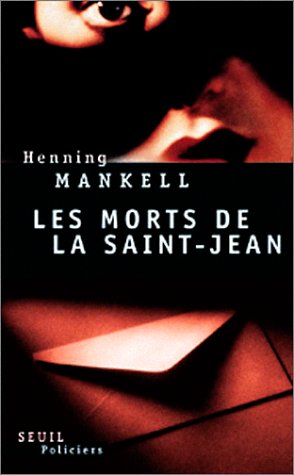 Livre Les morts de la Saint-Jean (Henning Mankell) (Livre d'occasion) - ISBN 2020334941