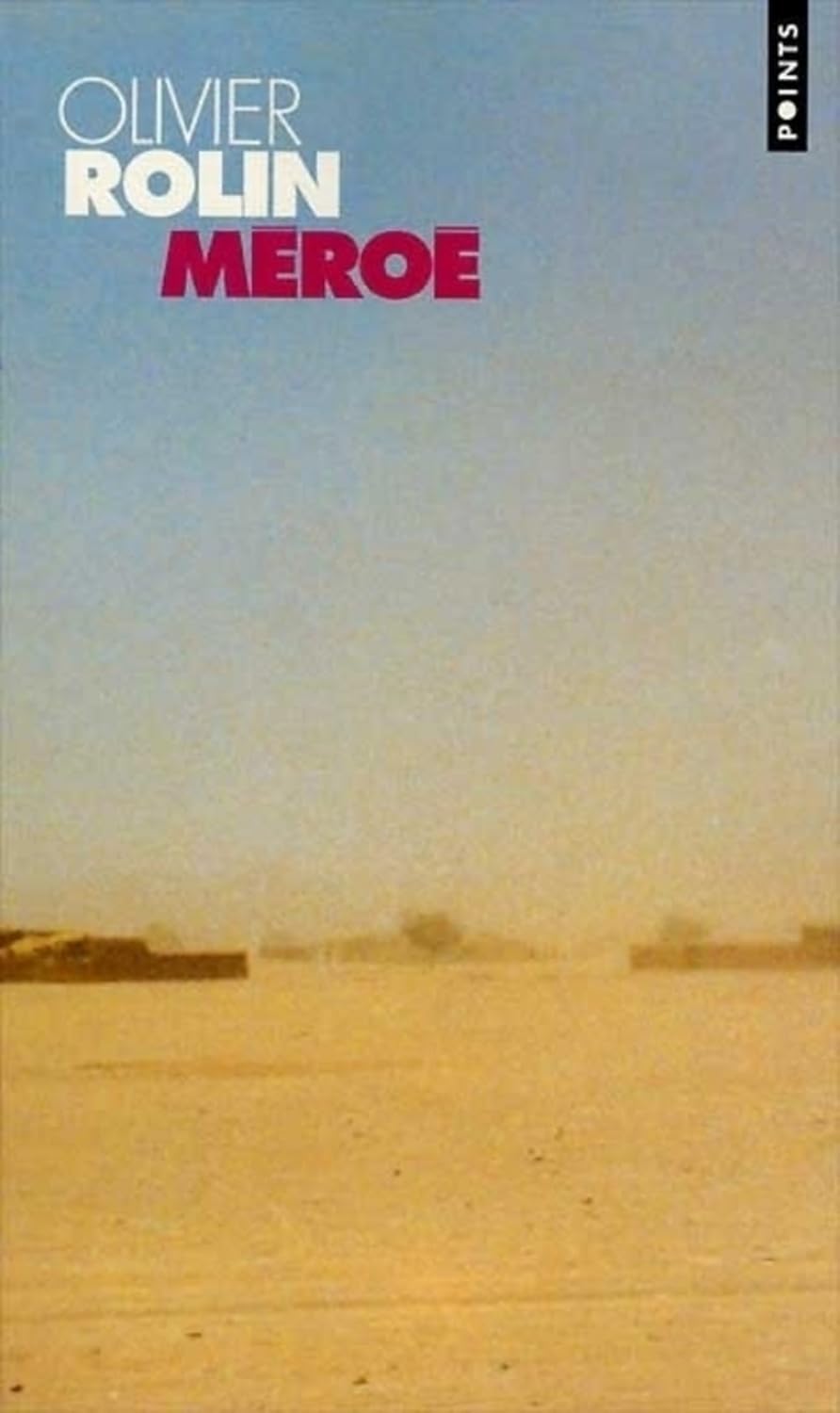 Livre Méroé - Olivier Rolin (Livre d'occasion) - ISBN 2020395630