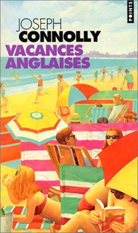 Livre Vacances anglaises - Joseph Connolly (Livre d'occasion) - ISBN 202049521X