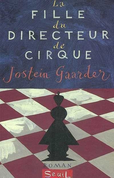 Livre La fille du directeur de cirque - Jostein Gaarder (Livre d'occasion) - ISBN 2020556057