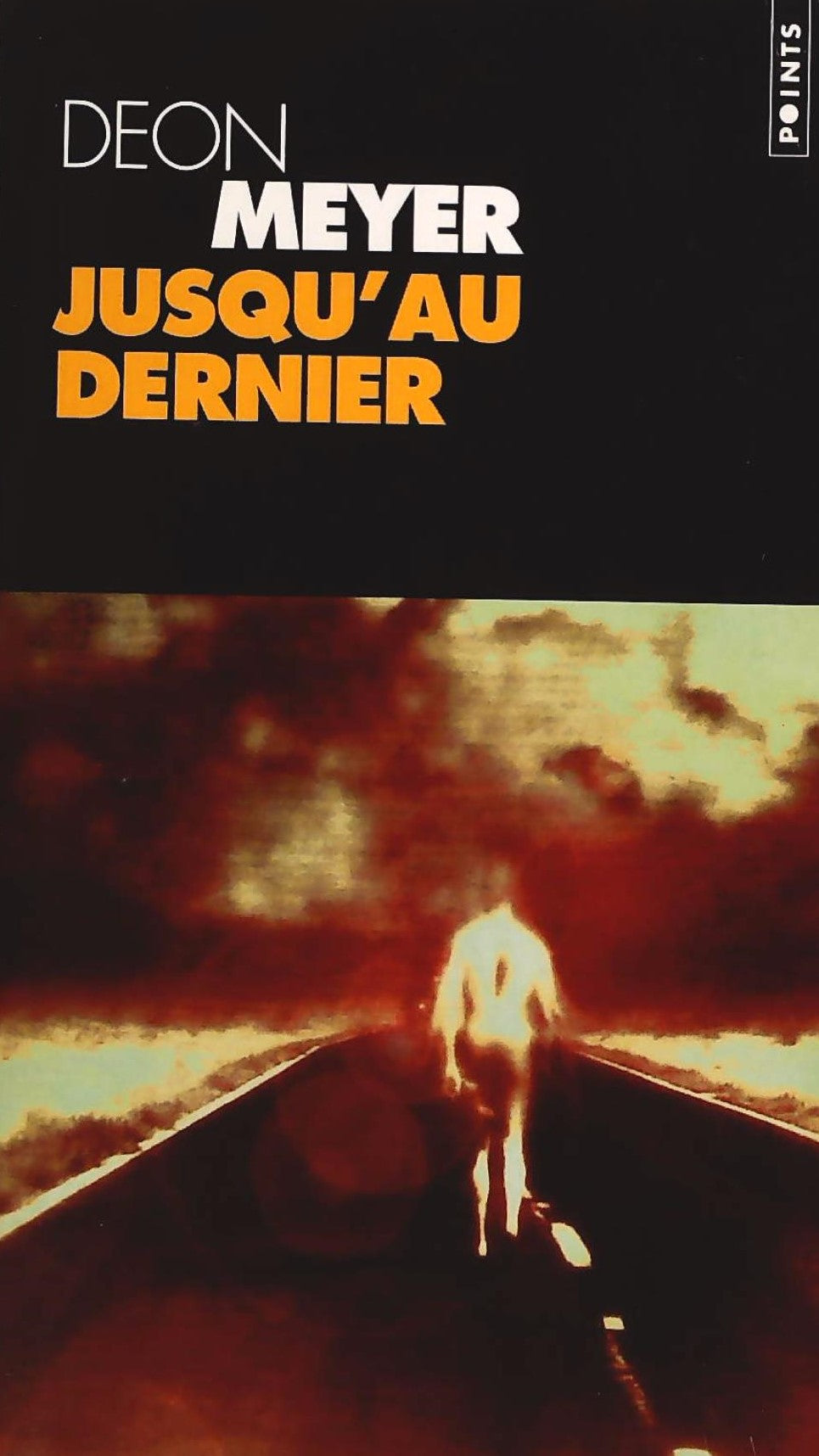 Livre Jusqu'au dernier (Deon Meyer) (Livre d'occasion) - ISBN 2020580233