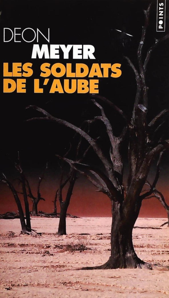 Livre Les soldats de l'aube - Deon Meyer (Livre d'occasion) - ISBN 2020631245