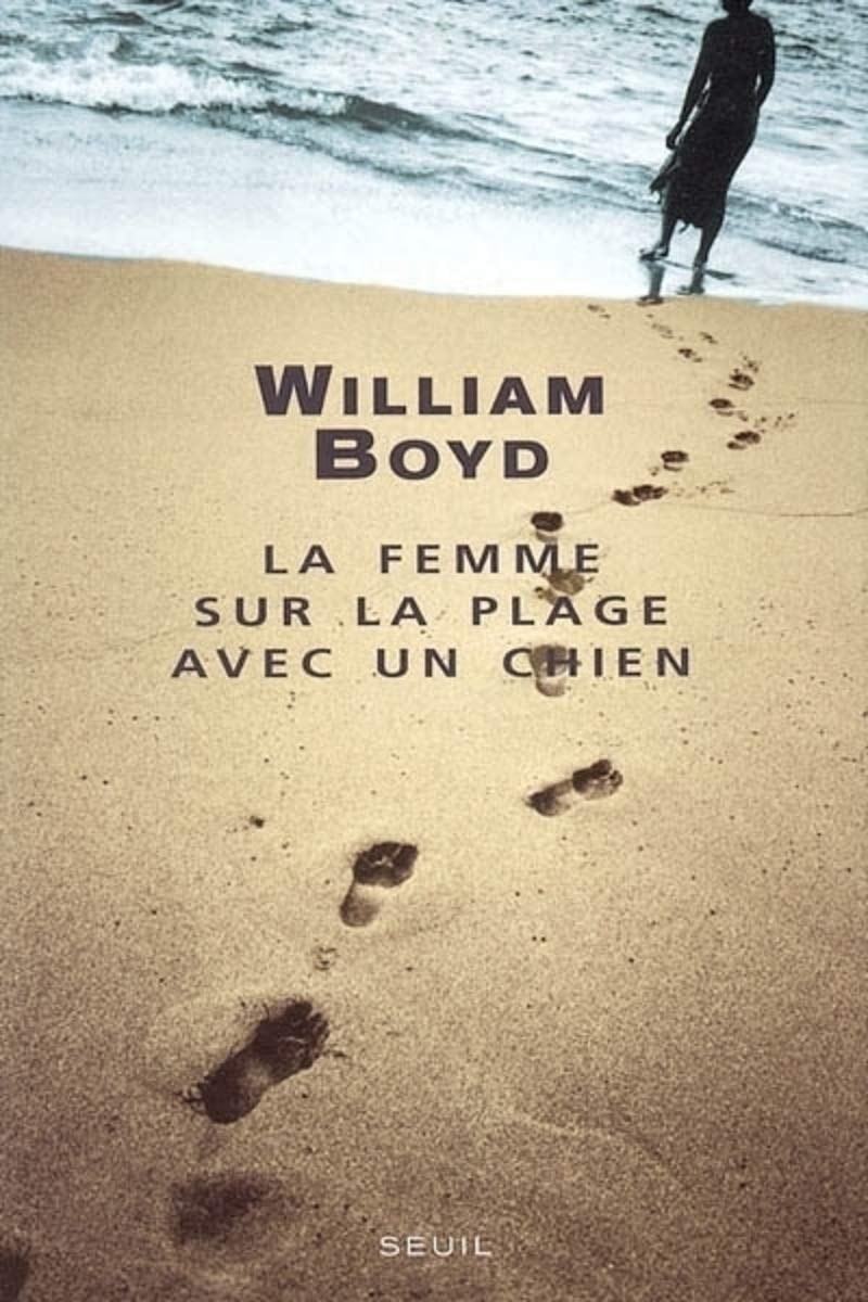 La femme sur la plage avec un chien - William Boyd