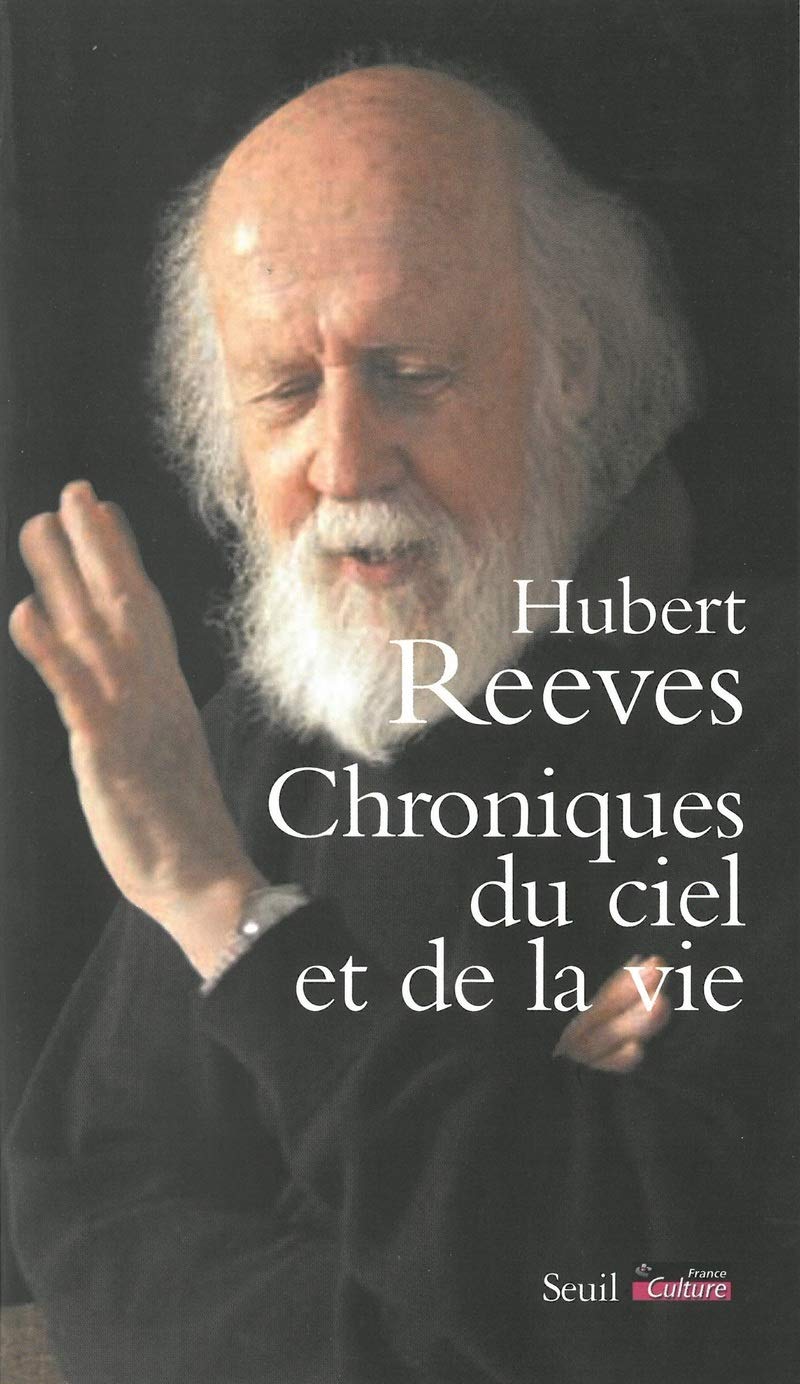 Livre Chroniques du ciel et de la vie - Hubert Reeves (Livre d'occasion) - ISBN 2020800306
