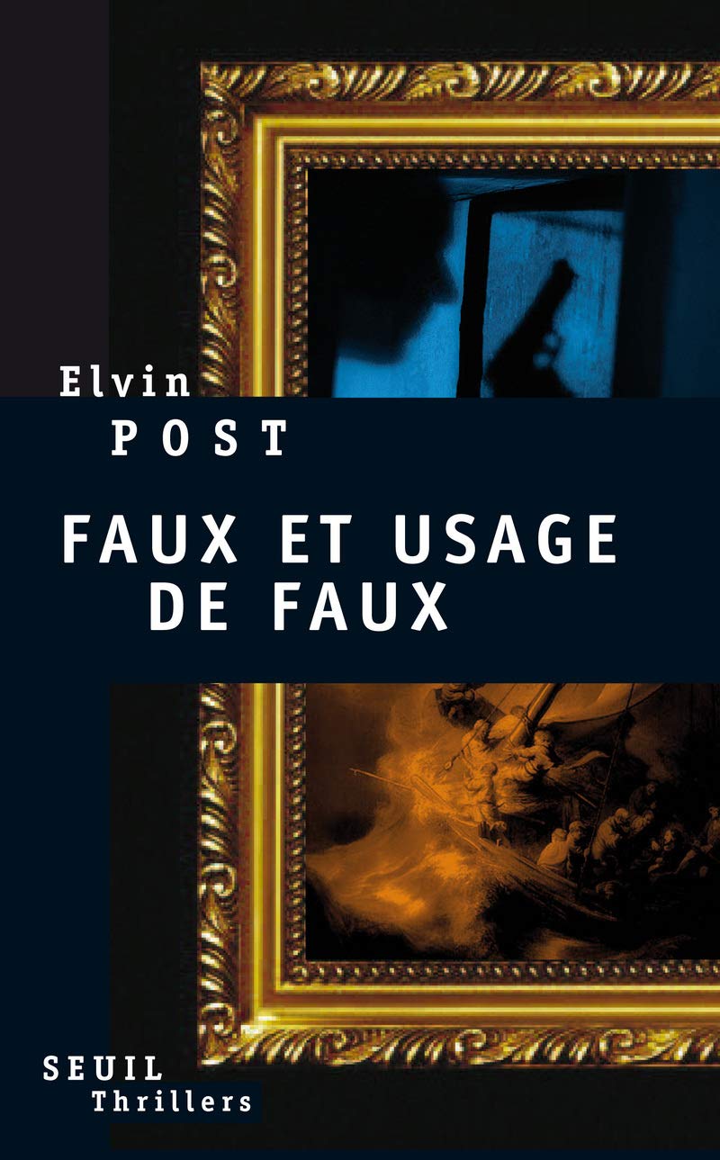 Livre Faux et usage de faux (Elvin Post) (Livre d'occasion) - ISBN 2020975068