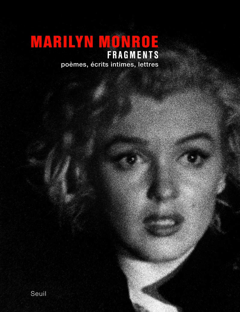 Livre Fragments : Poèmes, écrits intimes, lettres - Marilyn Monroe (Livre d'occasion) - ISBN 2021...