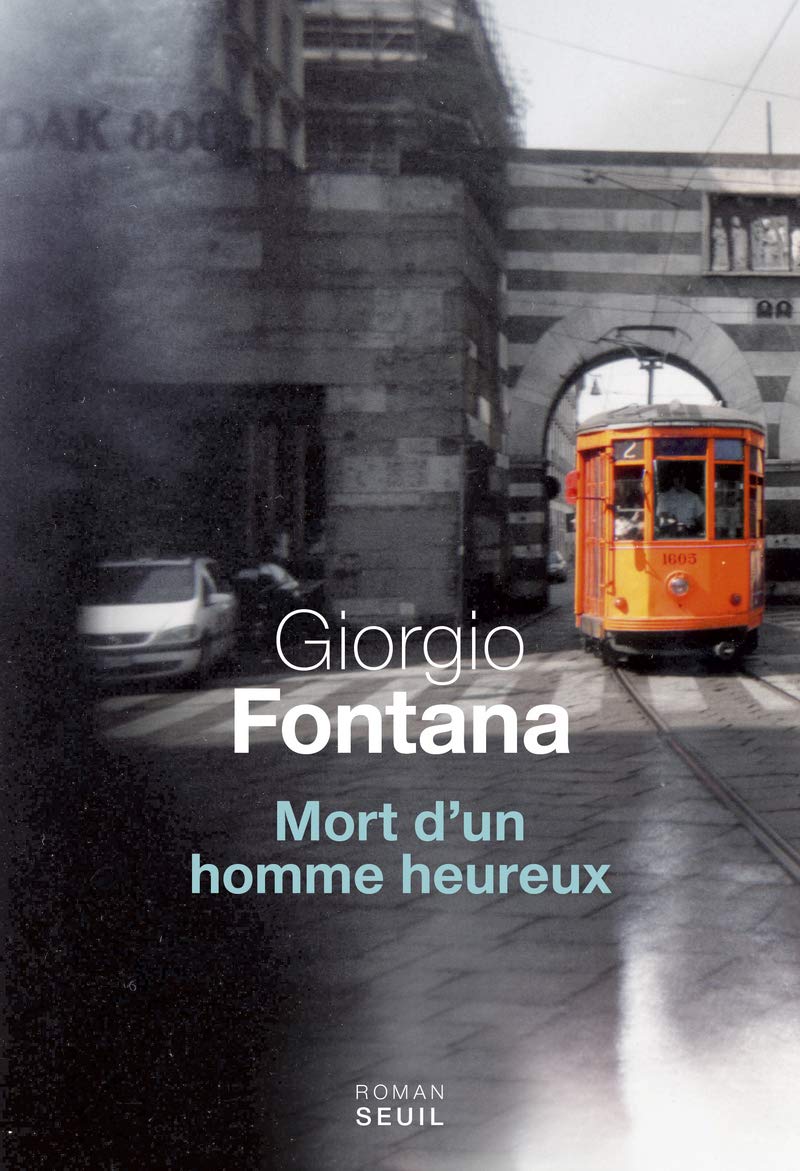 Livre Mort d'un homme heureux - Giorgio Fontana (Livre d'occasion)