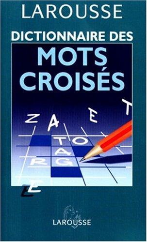 Livre Dictionnaire des mots croisés (Collectif) (Livre d'occasion) - ISBN 2033405028