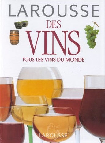 Livre Larousse des vins - Collectif (Livre d'occasion) - ISBN 2035070023