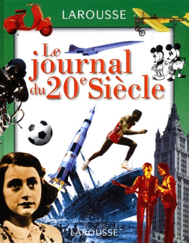 Livre Le journal du 20e Siècle - Collectif (Livre d'occasion) - ISBN 2035650445