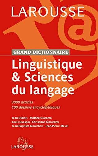 Grand dictionnaire Linguistique & Sciences du langage