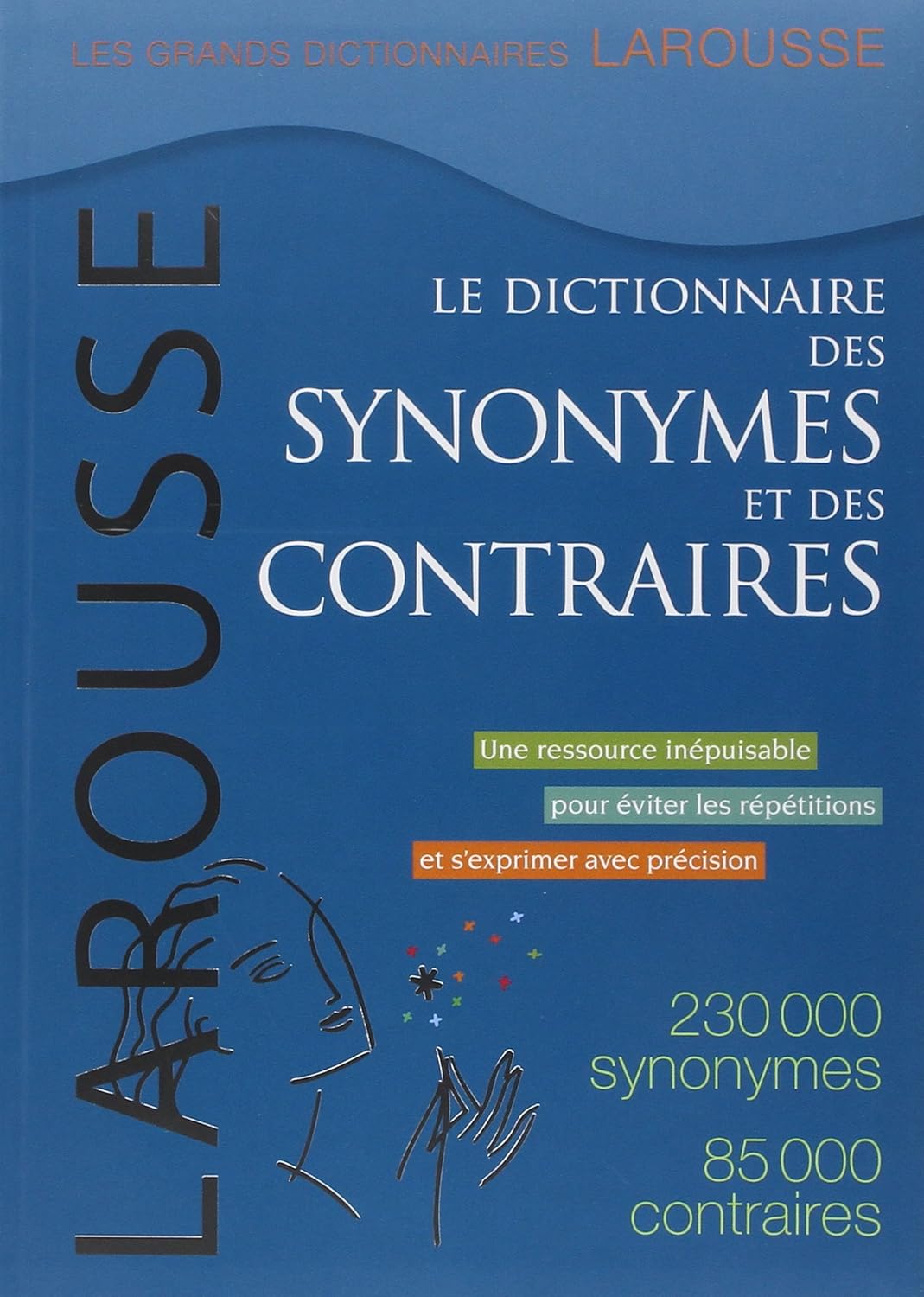 Livre ISBN 2035841666 Le dictionnaire des synonymes et des contraires