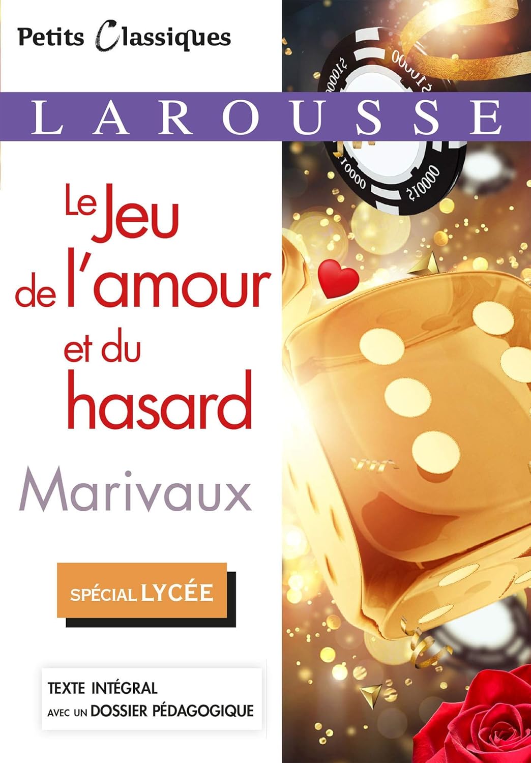 Petits Classiques Larousse # 303 : Le jeu de l'amour et du hasard - Pierre de Marivaux