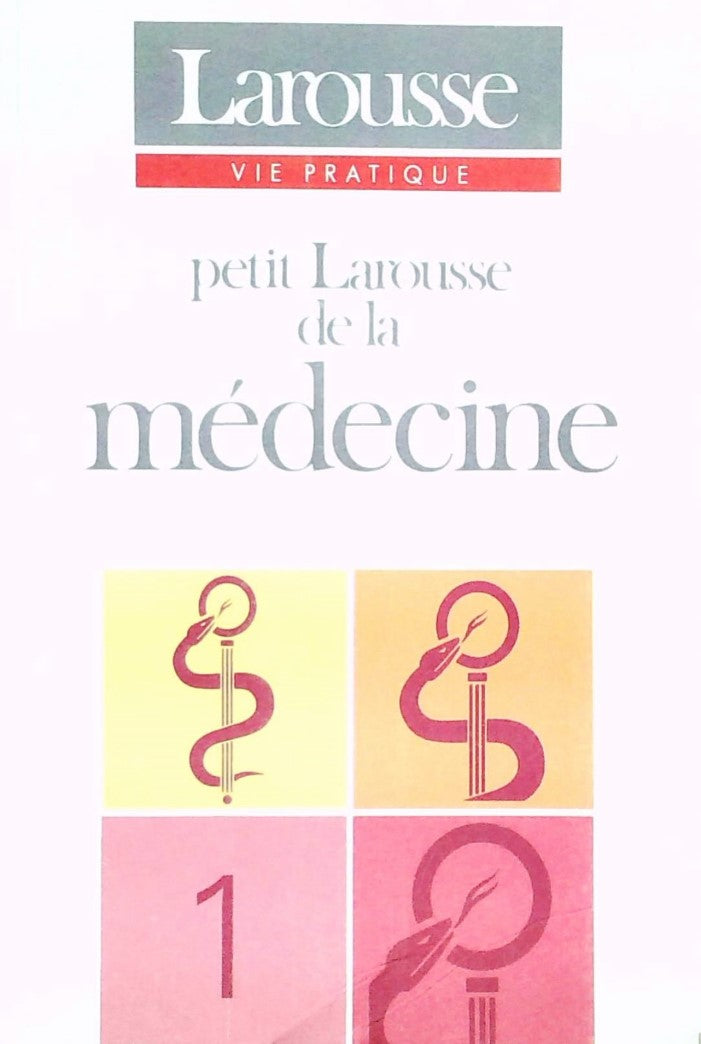 Livre Petit Larousse de la médecine - André Domart (Livre d'occasion) - ISBN 2037302053