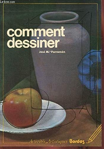 Livre Activités Artistiques : Comment dessiner (José María Parramón) (Livre d'occasion) - ISBN...
