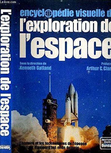 Livre Encyclopédie visuelle de l'exploration de l'espace (Kenneth Gatland) (Livre d'occasion) -...