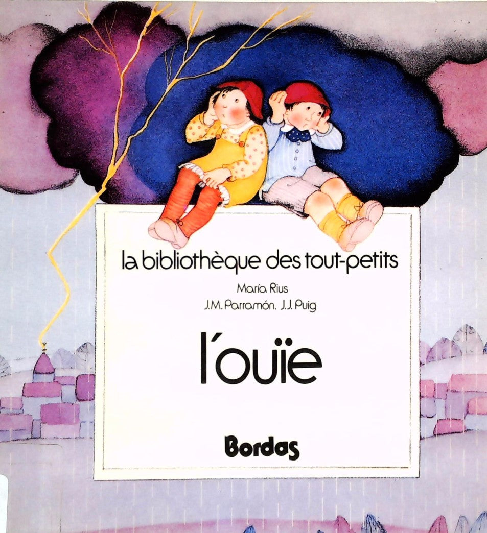 Livre ISBN 2040153616 La bibliothèque des tout-petits : L'ouïe (Maria Rius)