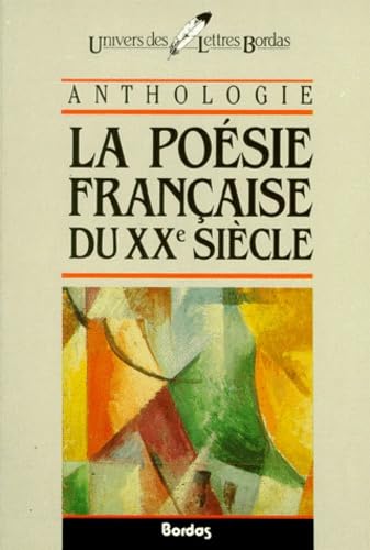 La poésie française du Xxe siècle