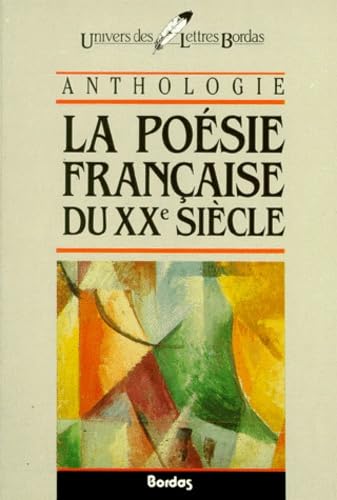 Livre La poésie française du Xxe siècle - Collectif (Livre d'occasion) - ISBN 2040166920