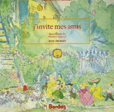 Livre J'invite mes amis - Michel Charrier (Livre d'occasion) - ISBN 2040168192