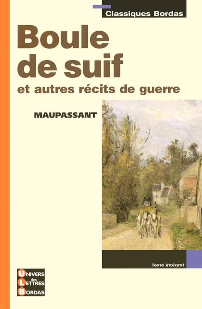 Livre ISBN 2047305721 Classiques Bordas # 40 : Boule de suif et autres récits de guerre (Maupassant)