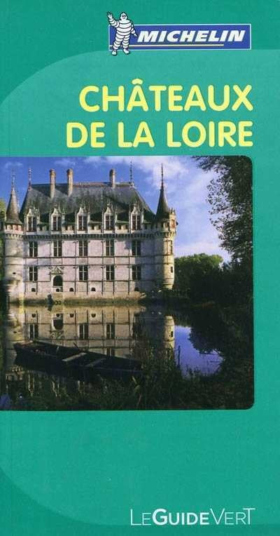 Livre Châteaux de la Loire - Michelin (Livre d'occasion) - ISBN 2067146602