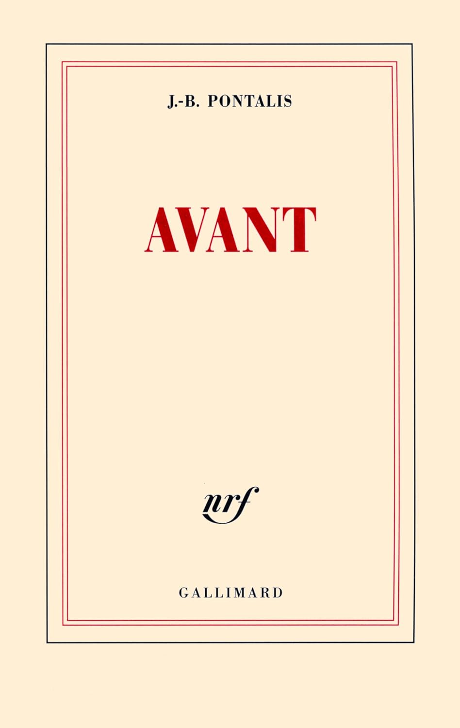 Livre Avant - Jean-Bertrand Pontalis (Livre d'occasion) - ISBN 207013685X