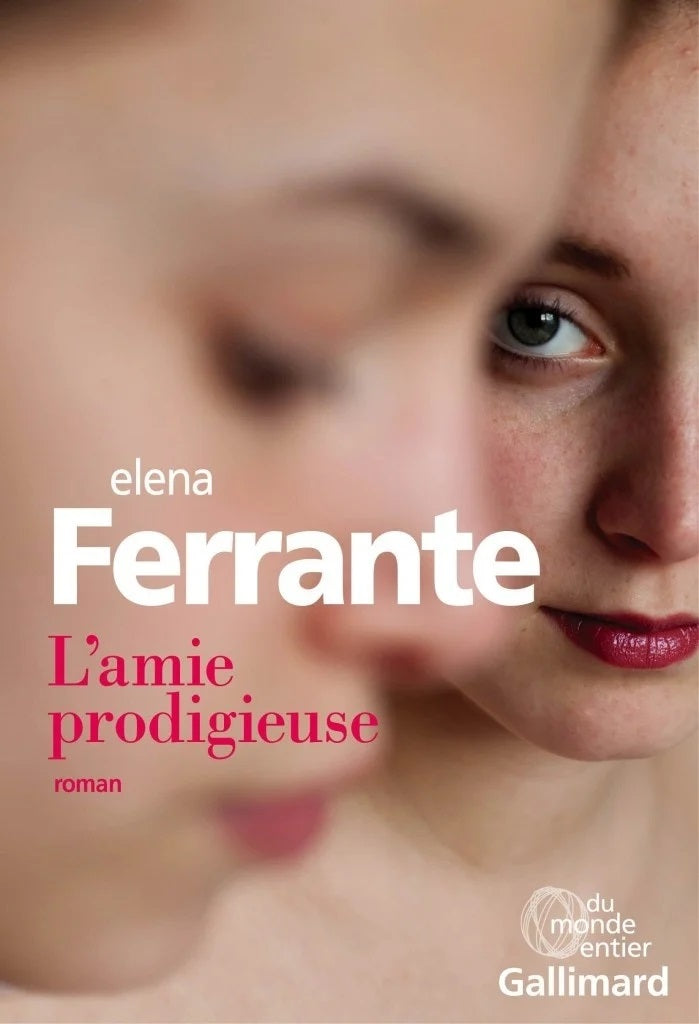 L'amie prodigieuse - Elena Ferrante