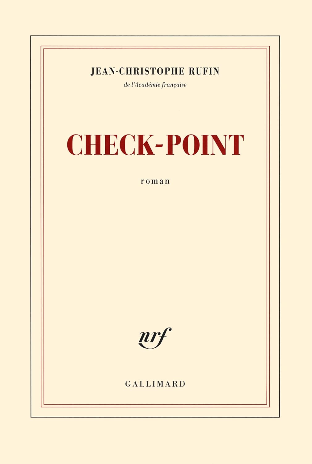 Check-point (FR) - Jean-Christophe Rufin