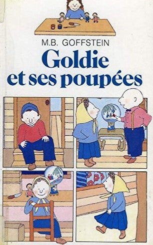 Livre Goldie et ses poupées - M.B. Goffstein (Livre d'occasion) - ISBN 2070311309