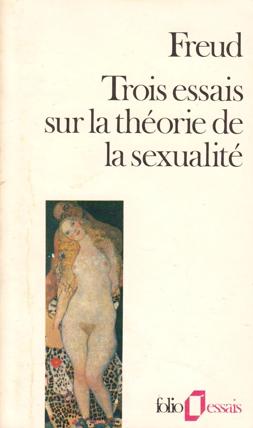 Livre ISBN 2070322823 Trois essais sur la théorie de la sexualité (Freud)