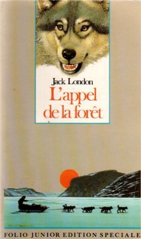 Livre L'appel de la forêt - Jack London (Livre d'occasion) - ISBN 2070334317