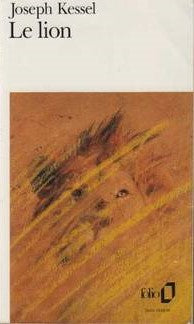 Livre Le lion - Joseph Kessel (Livre d'occasion) - ISBN 2070368084
