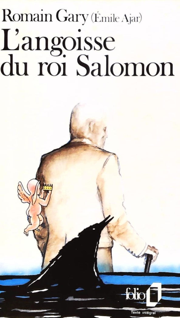 L'angoisse du roi Salomon - Romain Gary