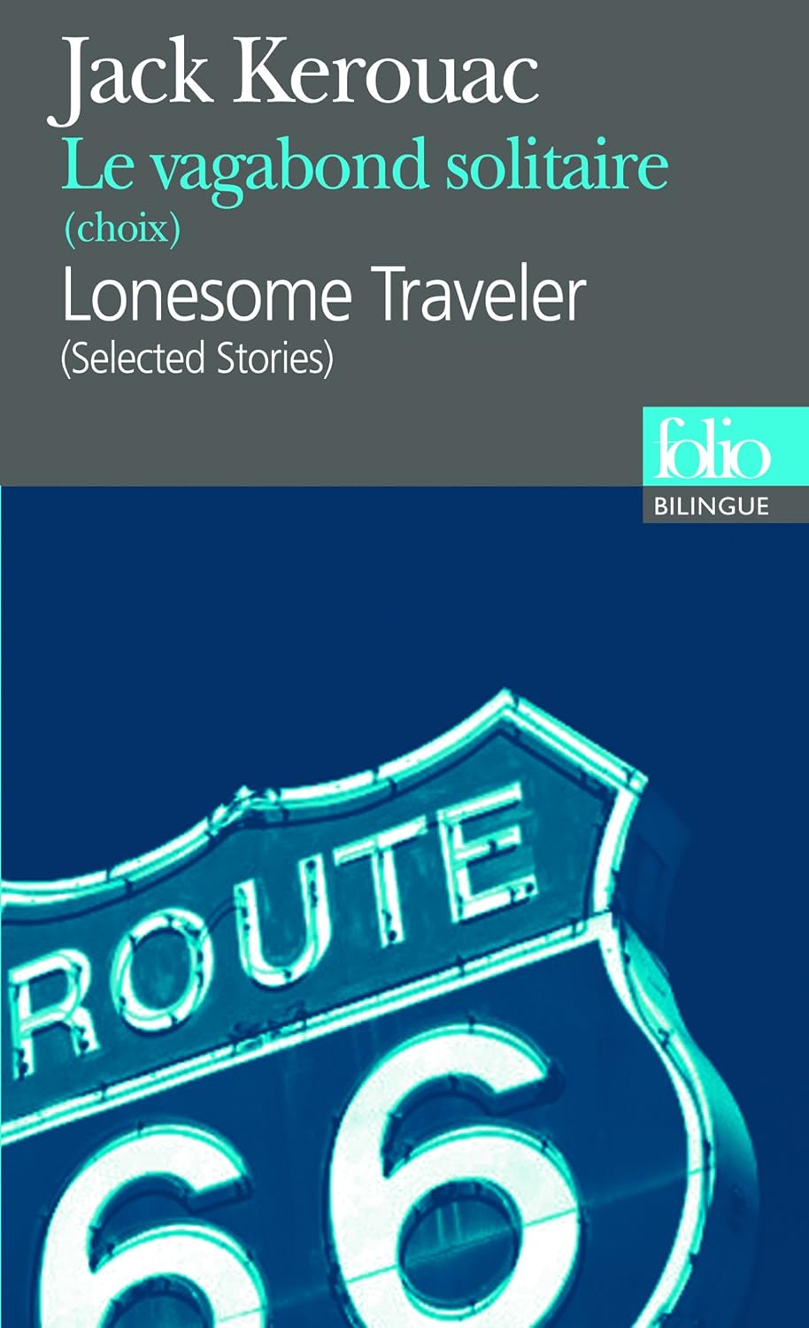 Livre Le vagabond solitaire (Bilingue) - Jack Kerouac (Livre d'occasion)