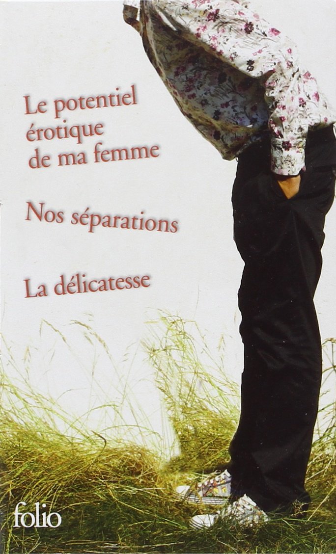 Livre Le potentiel érotique de ma femme - Nos séparations - La délicatesse - David Foenkienos (Li...