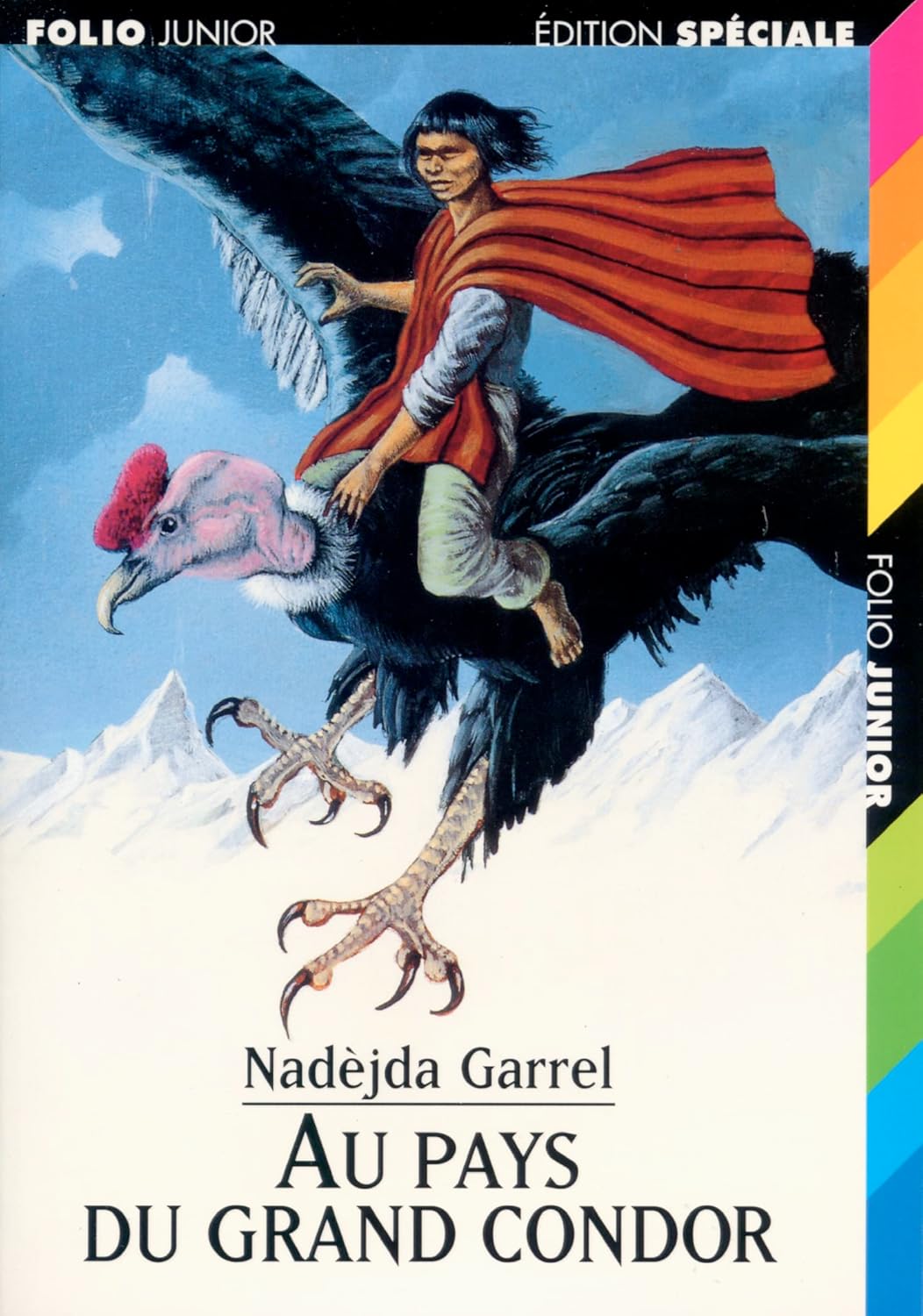 Livre Au pays du grand condor - Nadèjda Garrel (Livre d'occasion) - ISBN 2070513815