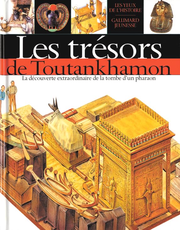 Livre Les trésors de Toutankhamon : La découverte extraordinaire de la tombe d'un pharaon - David...