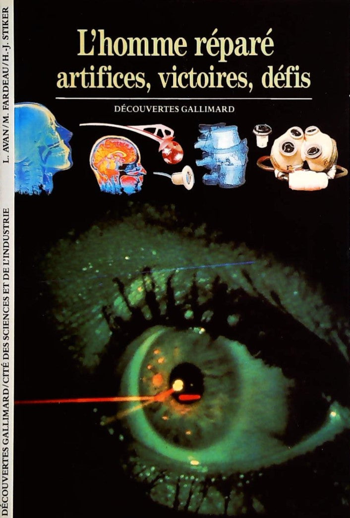 Livre L'homme réparé: Artifices, victoires, défis - Louis Avan (Livre d'occasion) - ISBN 2070530485