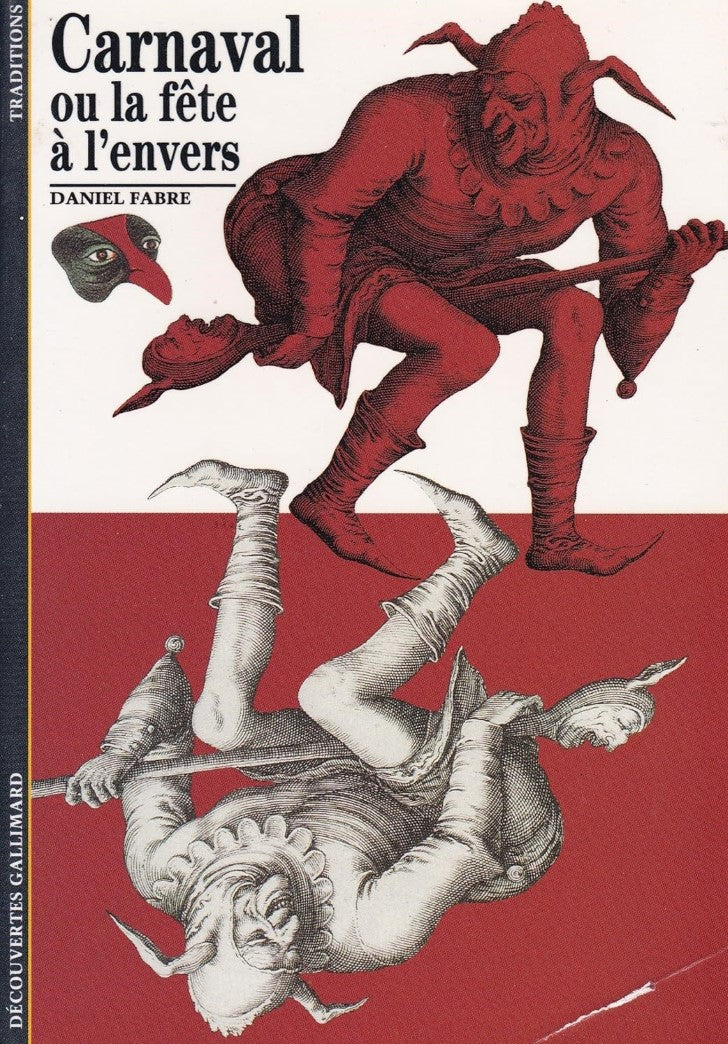 Livre Carnavel ou la fête à l'envers - Daniel Fabre (Livre d'occasion) - ISBN 2070531635