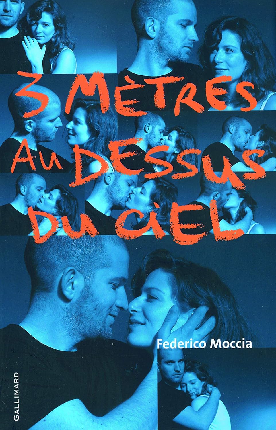 Livre 3 mètres au dessus du ciel - Federico Moccia (Livre d'occasion)