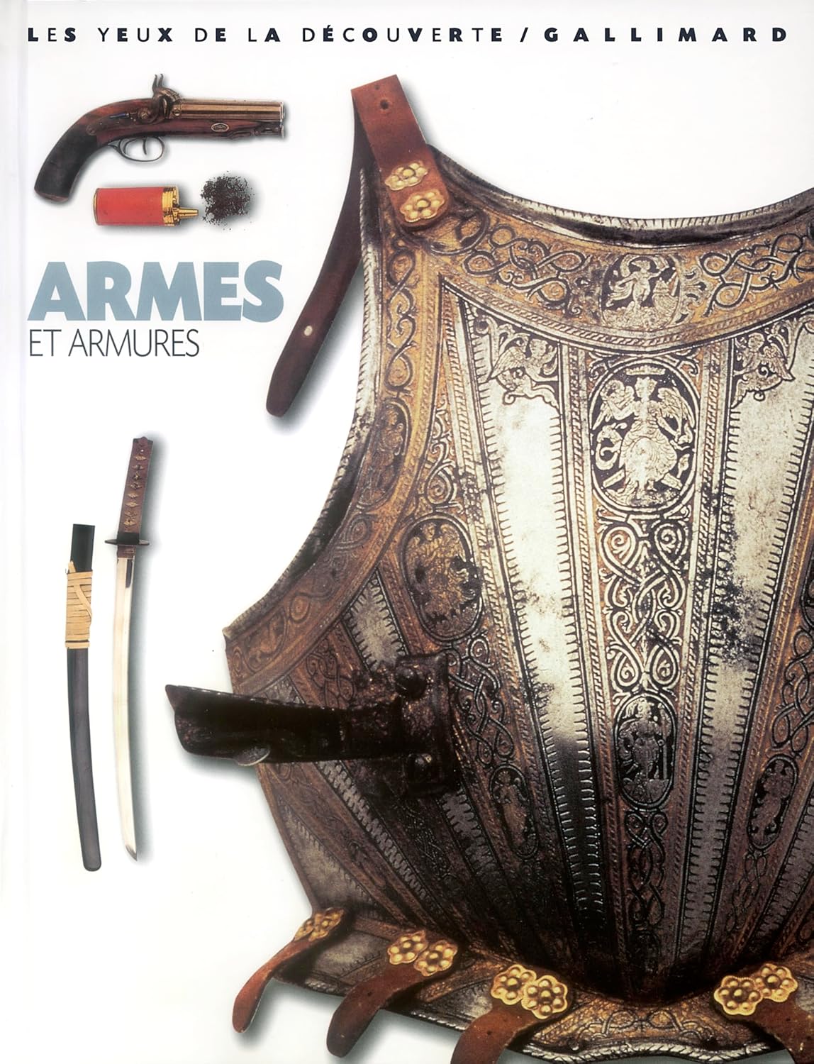Livre Armes et armures - Michèle Byam (Livre d'occasion) - ISBN 2070555003